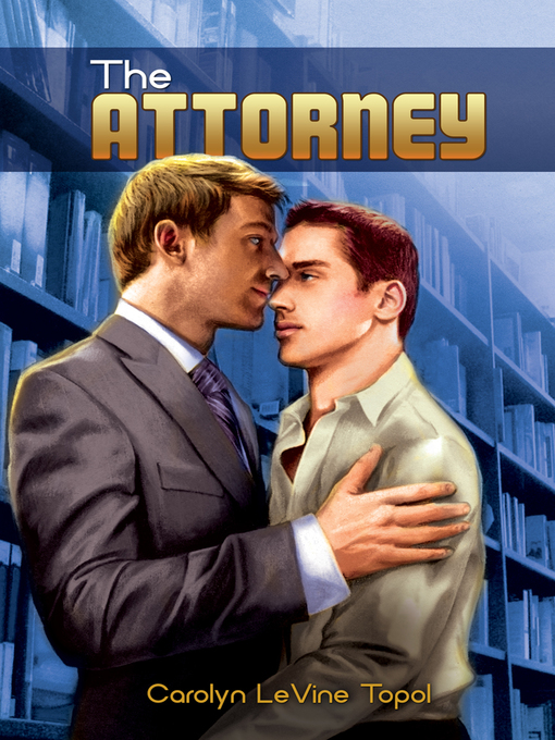 Title details for The Attorney by Carolyn LeVine Topol - Available